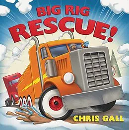E-Book (epub) Big Rig Rescue! (Big Rescue) von Chris Gall