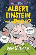 E-Book (epub) Albert Einstein Was a Dope? von Dan Gutman
