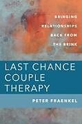 Livre Relié Last Chance Couple Therapy de Peter Fraenkel