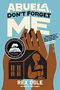 E-Book (epub) Abuela, Don't Forget Me von Rex Ogle