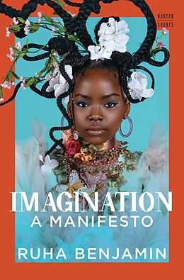 eBook (epub) Imagination: A Manifesto (A Norton Short) de Ruha Benjamin