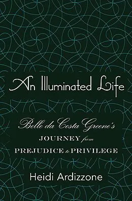 E-Book (epub) An Illuminated Life von Heidi Ardizzone