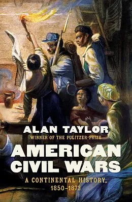 E-Book (epub) American Civil Wars von Alan Taylor
