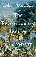 E-Book (epub) The Revolutionary Temper von Robert Darnton