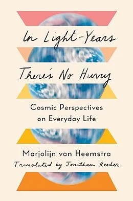 E-Book (epub) In Light-Years There's No Hurry von Marjolijn Van Heemstra