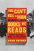 E-Book (epub) You Can't Kill a Man Because of the Books He Reads von Brad Snyder