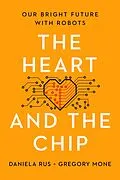E-Book (epub) The Heart and the Chip von Daniela Rus, Gregory Mone