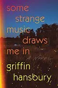 E-Book (epub) Some Strange Music Draws Me In von Griffin Hansbury