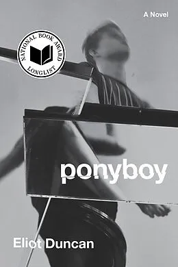 E-Book (epub) Ponyboy: A Novel von Duncan Eliot