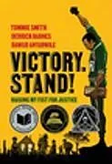 Kartonierter Einband Victory. Stand! von Tommie Smith, Barnes Derrick, Anyabwile Dawud
