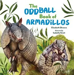 E-Book (epub) The Oddball Book of Armadillos von Elizabeth Shreeve