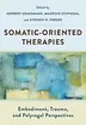 Kartonierter Einband Somatic-Oriented Therapies von