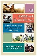 Couverture cartonnée EMDR and Family Therapy de Wesselmann Debra