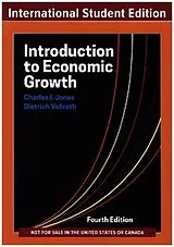 Kartonierter Einband Introduction to Economic Growth - International Student Edition, 4th Edition von Charles I. Jones, Dietrich Vollrath