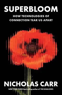 E-Book (epub) Superbloom von Nicholas Carr