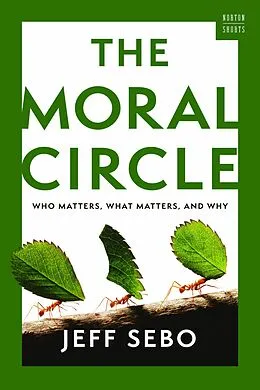 E-Book (epub) The Moral Circle von Jeff Sebo