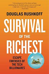 Couverture cartonnée Survival of the Richest de Douglas Rushkoff