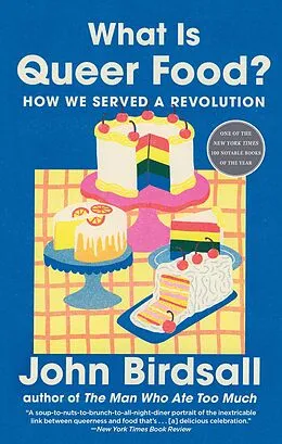 E-Book (epub) What Is Queer Food? von John Birdsall
