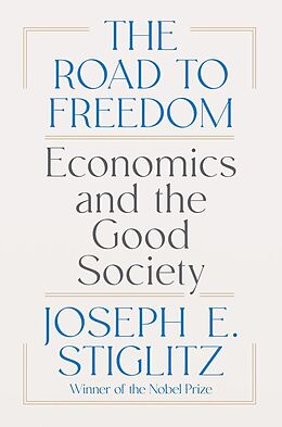  The Road to Freedom de Joseph Stiglitz