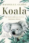 Kartonierter Einband Koala von Danielle Clode