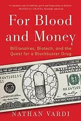 Broschiert For Blood and Money von Nathan Vardi