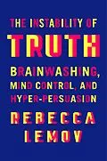 E-Book (epub) The Instability of Truth von Rebecca Lemov