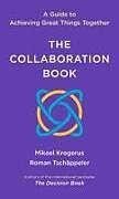 Fester Einband The Collaboration Book von Mikael Krogerus, Roman Tschäppeler