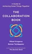 Fester Einband The Collaboration Book von Krogerus Mikael, Roman Tschäppeler