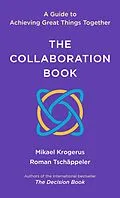 E-Book (epub) The Collaboration Book von Mikael Krogerus, Roman Tschäppeler