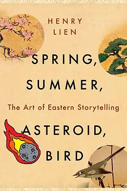 E-Book (epub) Spring, Summer, Asteroid, Bird von Henry Lien