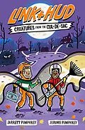 E-Book (epub) Link + Hud: Creatures from the Cul-de-Sac von Jerome Pumphrey, Jarrett Pumphrey