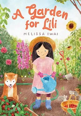 E-Book (epub) A Garden for Lili von Melissa Iwai