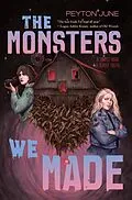 E-Book (epub) The Monsters We Made von Peyton June