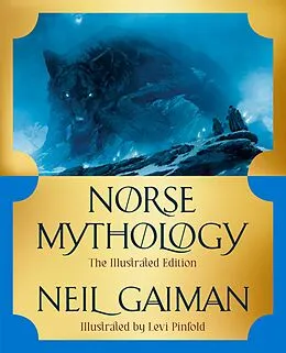 E-Book (epub) Norse Mythology: The Illustrated Edition von Neil Gaiman
