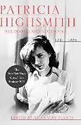 Livre Relié Patricia Highsmith de Patricia; Planta, Anna Von Highsmith