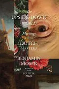 E-Book (epub) The Upside-Down World von Benjamin Moser