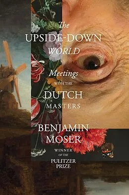 E-Book (epub) The Upside-Down World von Benjamin Moser