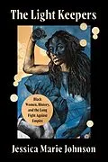 E-Book (epub) The Light Keepers von Jessica Marie Johnson