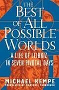 Livre Relié The Best of All Possible Worlds de Michael Kempe