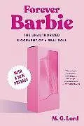 Kartonierter Einband Forever Barbie von M.G. Lord