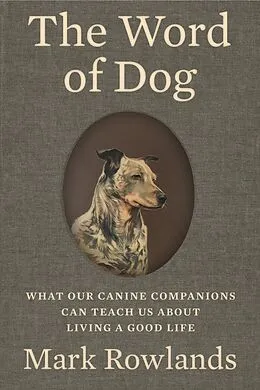 E-Book (epub) The Word of Dog von Mark Rowlands