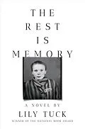 E-Book (epub) The Rest Is Memory von Lily Tuck
