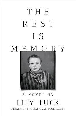 E-Book (epub) The Rest Is Memory von Lily Tuck