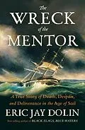 E-Book (epub) The Wreck of the Mentor von Eric Jay Dolin