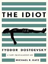 Fester Einband The Idiot von Dostoevsky Fyodor