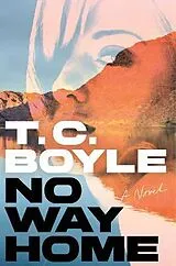Fester Einband No Way Home von T. C. Boyle