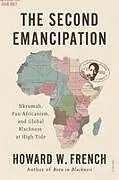 Kartonierter Einband The Second Emancipation von Howard W. French