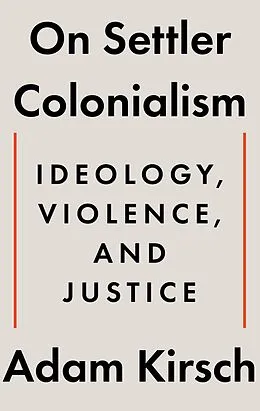 E-Book (epub) On Settler Colonialism von Adam Kirsch