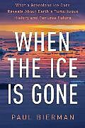 Couverture cartonnée When the Ice Is Gone de Bierman Paul