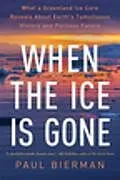 Kartonierter Einband When the Ice Is Gone von Paul Bierman
